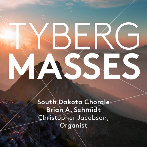 Tyberg / South Dakota Chorale / Jacobson / Schmidt - Marcel Tyberg: Masses vinyl record cover