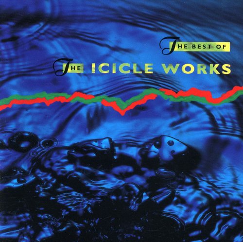 Best of Icicle Works