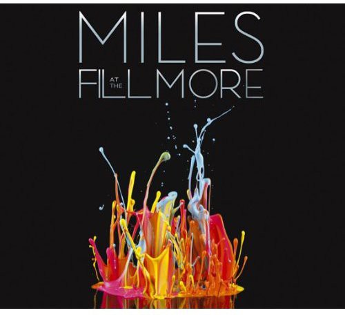 Bootleg Series Miles at the Fillmore 3
