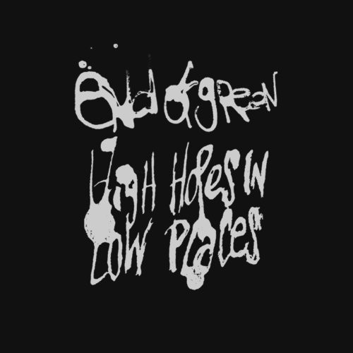 High Hopes in Low Places