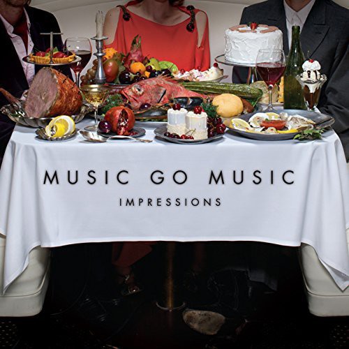 Music Go Music - Impressions vinyl record cover