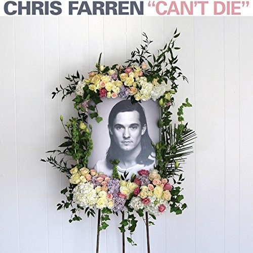 Chris Farren - Can't Die vinyl record cover