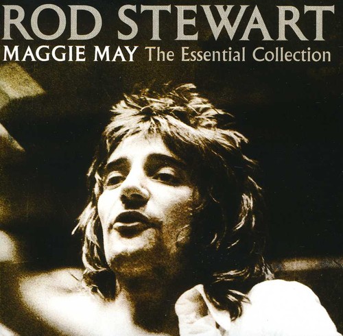 Maggie May: The Essential Collection