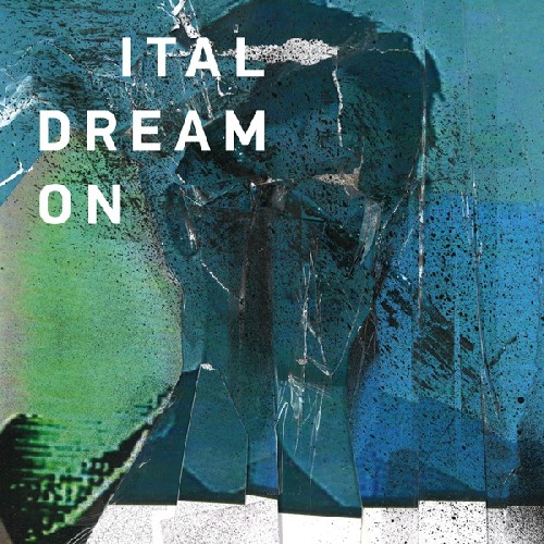 Ital - Dream on vinyl record cover