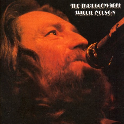 Willie Nelson - The Troublemaker vinyl record cover