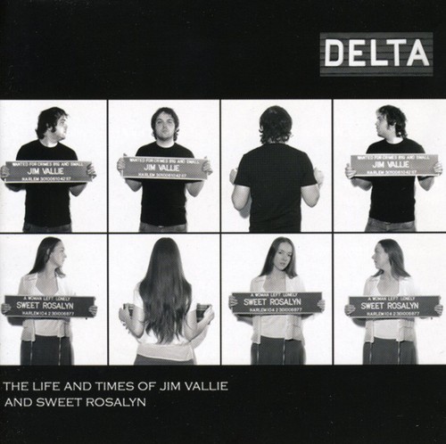 Delta - Life & Times Of Jim Vallie & S