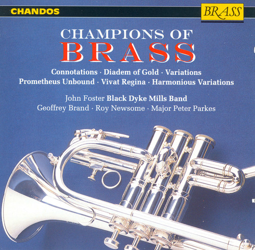 The Black Dyke Mills Band - Champions of Brass
