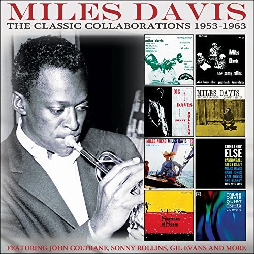 Miles Davis - Classic Collaborations 1953-1963 vinyl record cover