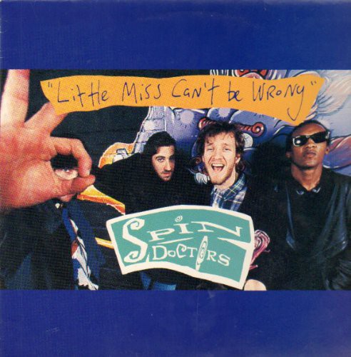 Spin Doctors - Little Miss Can't Be Wrong (Live EP)