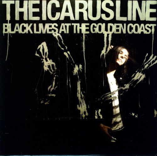 The Icarus Line - Black Lives at the Golden Coast vinyl record cover