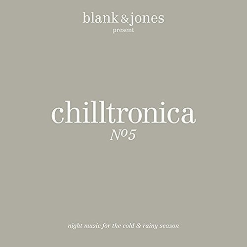 Chilltronica No.5
