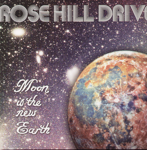 Rose Hill Drive - The Moon Is The New Earth vinyl record cover