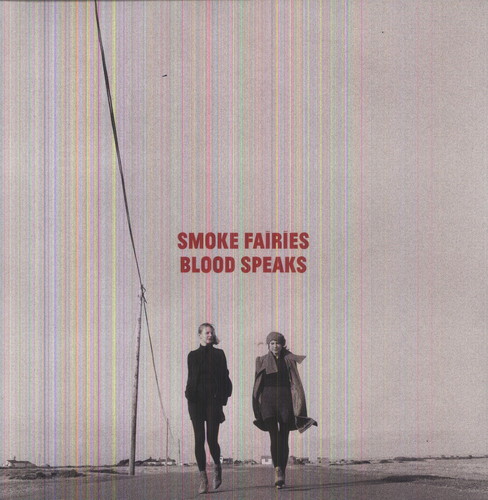 Smoke Fairies - Blood Speaks vinyl record cover