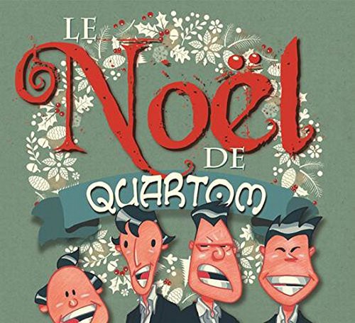 Le Noel de Quartom