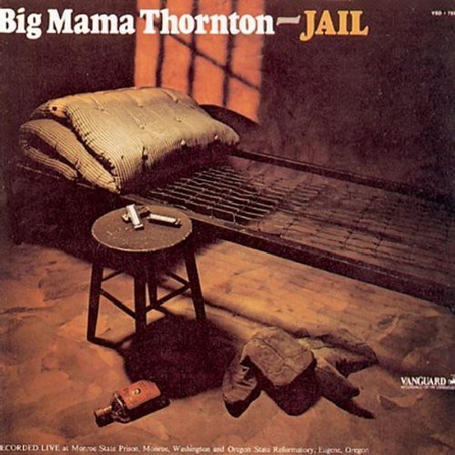 Big Mama Thornton - Jail vinyl record cover