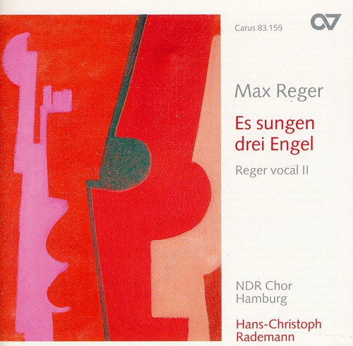 Max Reger - Es Sangen Drei Engel: Reger Vocal 2