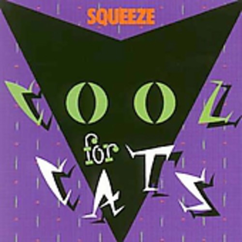 Squeeze - Cool For Cats [Import]