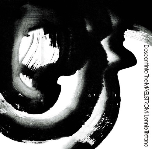Descent Into the Maelstrom