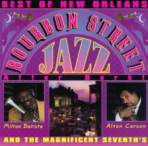 Magnificent Sevenths - Best of Bourbon St.Jazz After Dark