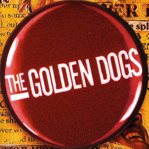 Golden Dogs - Everything in Three Parts