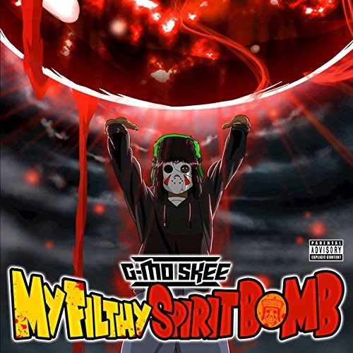G-Mo Skee - My Filthy Spirit Bomb vinyl record cover