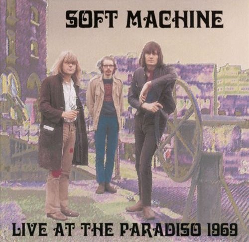 Soft Machine - Live at the Paradiso vinyl record cover