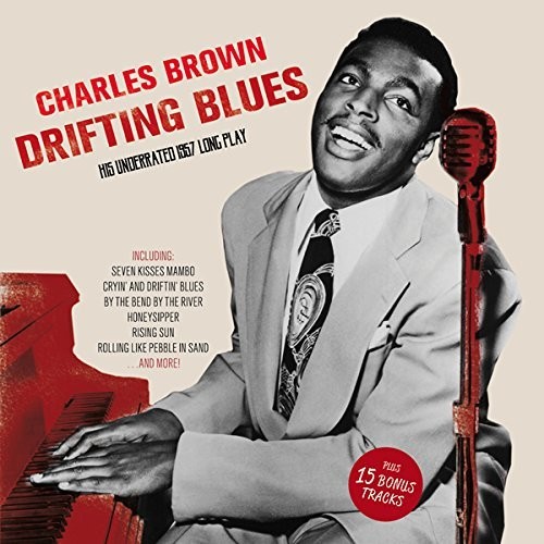 Drifting Blues: His Underrated 1957 LP + 15 Bonus Tracks