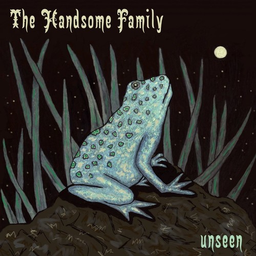 The Handsome Family - Unseen vinyl record cover