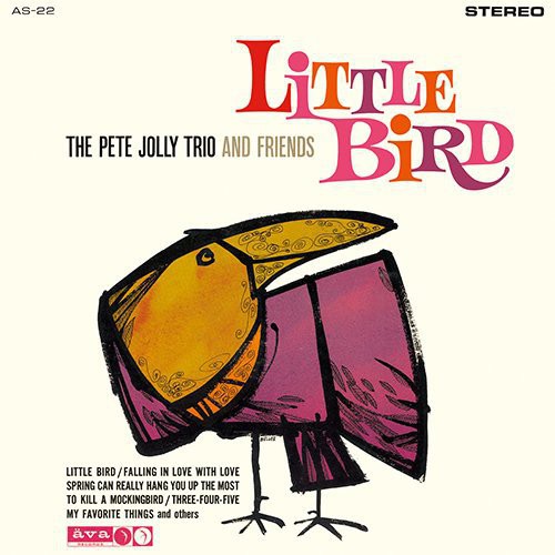 Pete Jolly Trio & Friends - Little Bird vinyl record cover