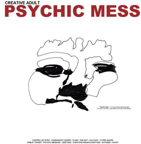 Creative Adult - Psychic Mess vinyl record cover