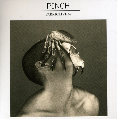 Pinch - Fabriclive 61: Pinch [Import]