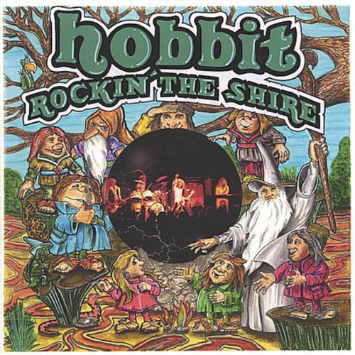 Hobbit - Rockin the Shire