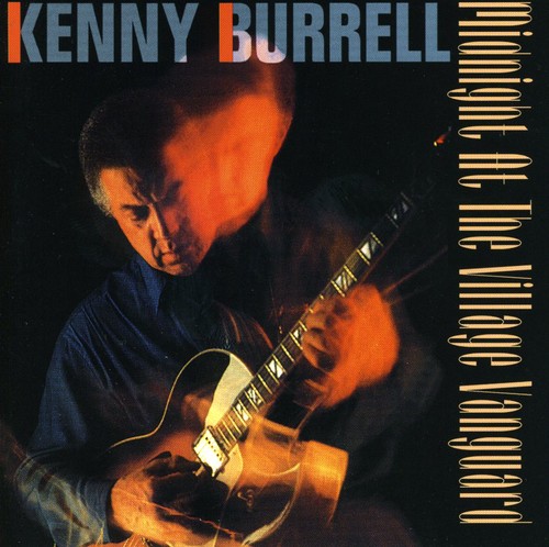 Kenny Burrell, Kenny Burrell Trio/Stanley Cowell Quartet/Kenny Burrell Trio/Kenny Burrell - Midnight at the Village Vanguard vinyl record cover