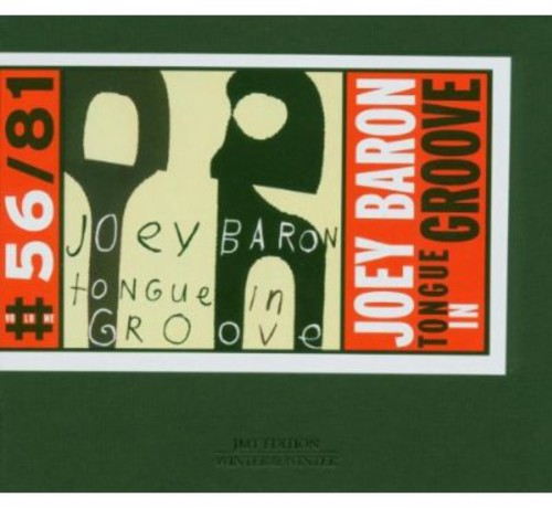 Joey Baron - Tongue in Groove vinyl record cover