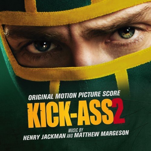 Kick-Ass [Movie] - Kick-Ass 2 [Score Deluxe Extended Edition]