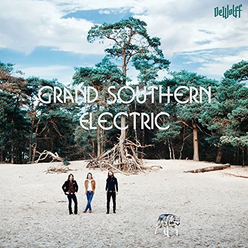 Dewolff - Grand Southern Electric vinyl record cover