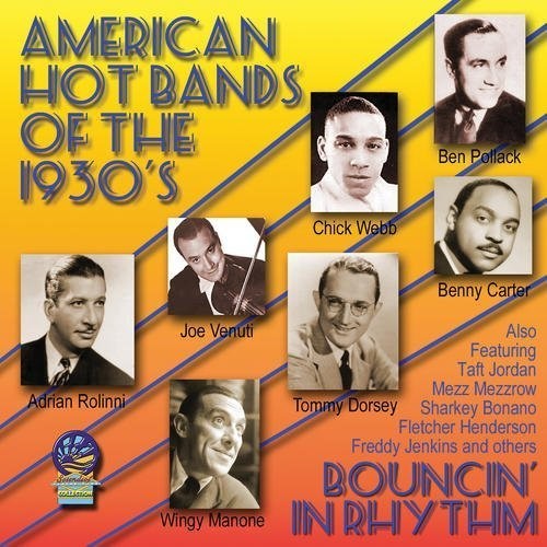 American Hot Bands Of The 1930s - Bouncing / Var - American Hot Bands Of The 1930s - Bouncing / Var vinyl record cover