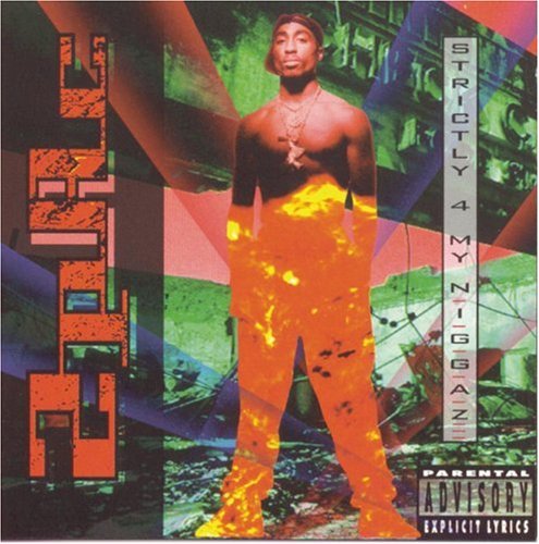 Strictly 4 My Niggaz 2pac - Strictly 4 My Niggaz