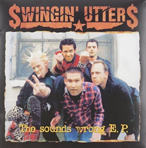 Swingin Utters - Sounds Wrong Ep vinyl record cover