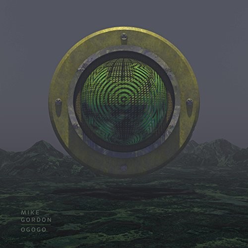 Mike Gordon - Ogogo vinyl record cover