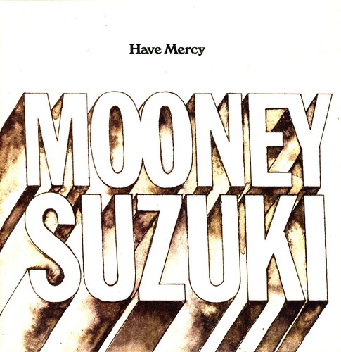 Mooney Suzuki - Have Mercy vinyl record cover