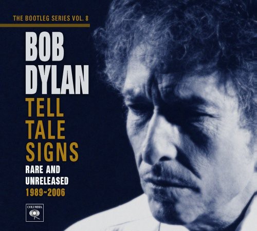 Bob Dylan - Tell Tale Signs: Bootleg Series, Vol. 8 vinyl record cover