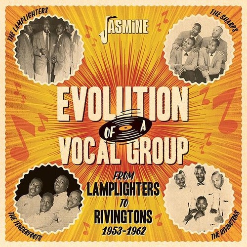 Evolution Of A Vocal Group: From Lamplighters To Rivingtons 1953-1962 / Various