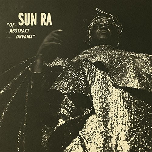 Sun Ra - Of Abstract Dreams vinyl record cover