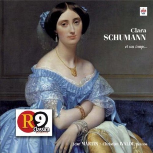 JEAN MARTIN - Clara Schumann Et Son Temps