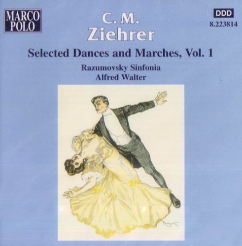 C.M. ZIEHRER - Selected Dances & Marches 1