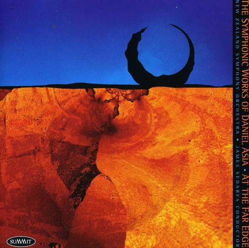 James Sedares - At the Far Edge: Symphonic Works of Daniel Asia