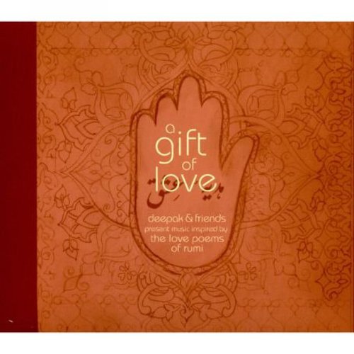 Deepak Chopra & Friends - A Gift of Love