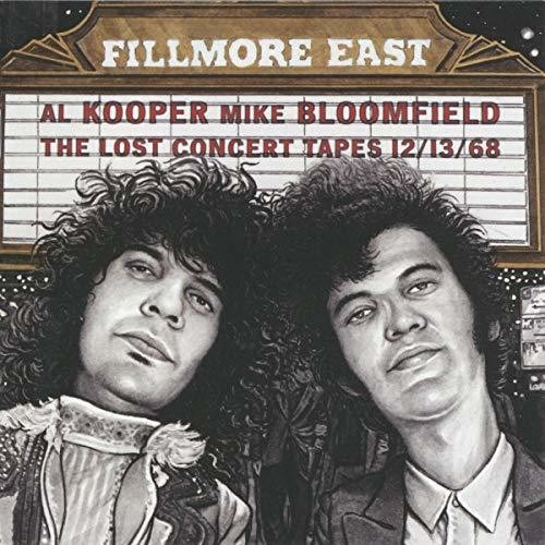 Al Kooper / Bloomfield,Mike - Fillmore East Lost Concert Tapes vinyl record cover