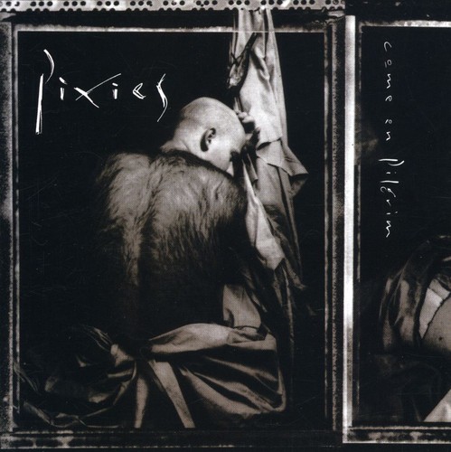 Pixies - Come On Pilgrim vinyl record cover